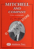 Mitchell and Company - A Short Autobiography by MITCHELL, Vic